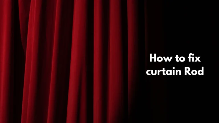 how to fix curtain rod